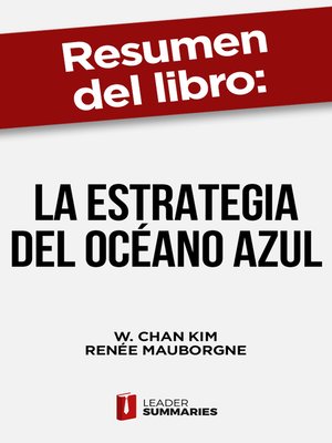 cover image of Resumen del libro "La estrategia del océano azul" de W. Chan Kim